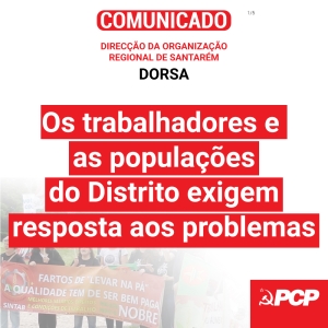 Os trabalhadores e as populações do Distrito exigem resposta aos problemas