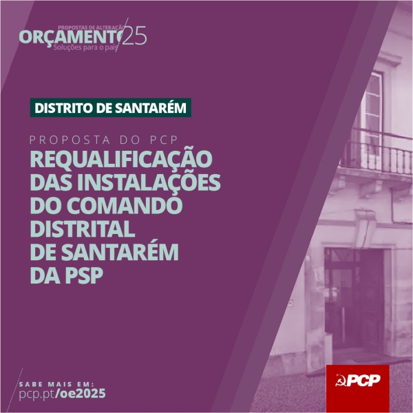 Requalificação das instalações do Comando Distrital de Santarém da PSP